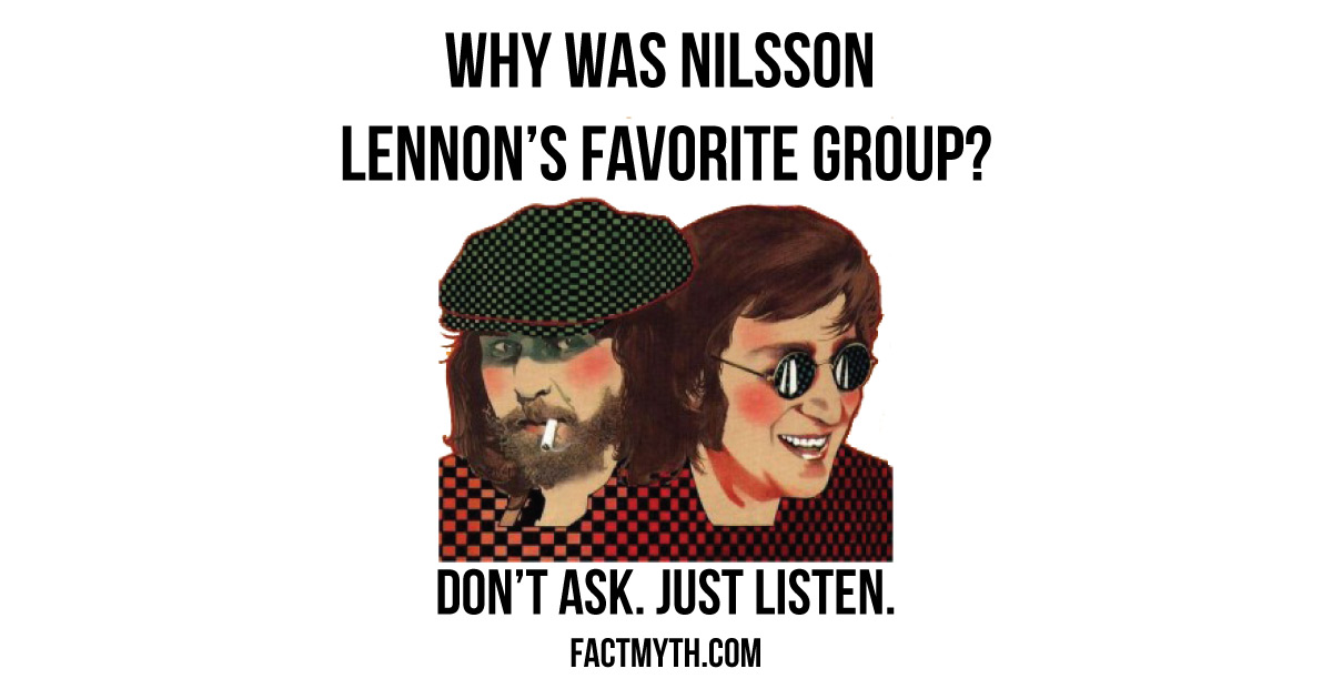 Harry Nilsson Was Lennon and McCartney’s Favorite Group