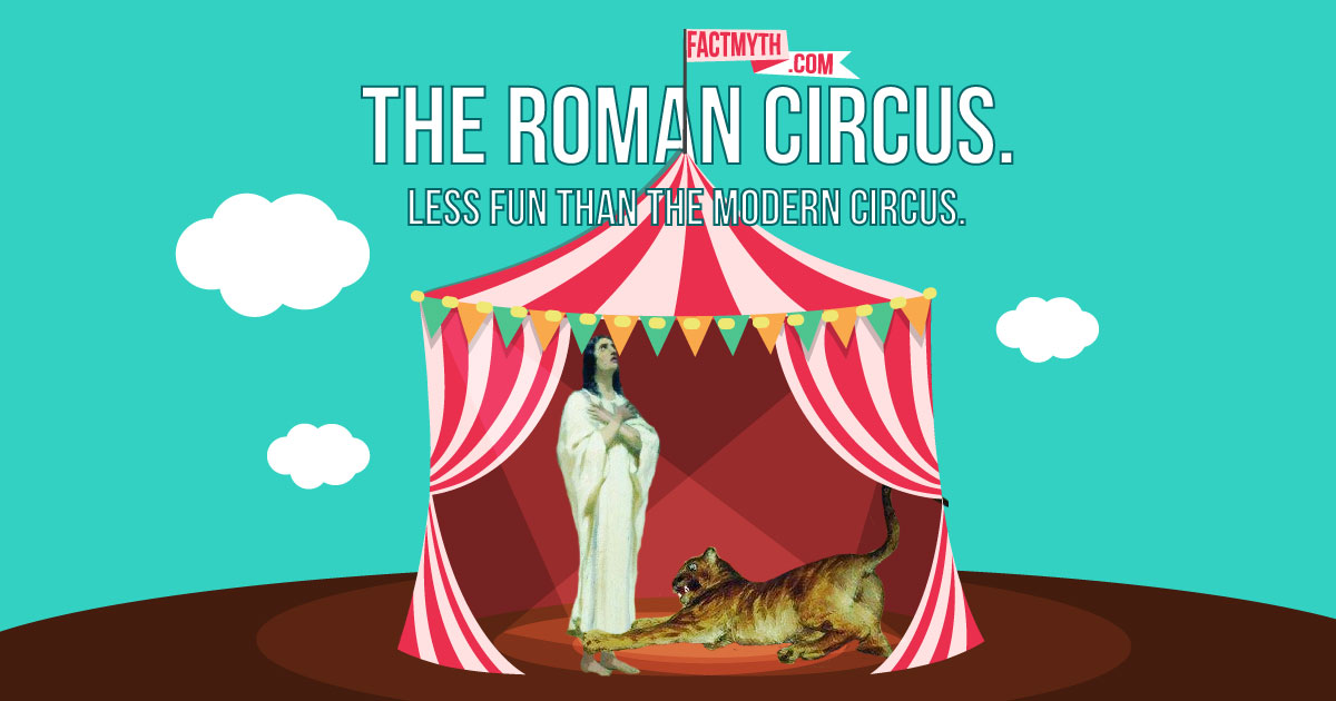 The Modern Circus Can Trace it’s Roots Back to Ancient Rome