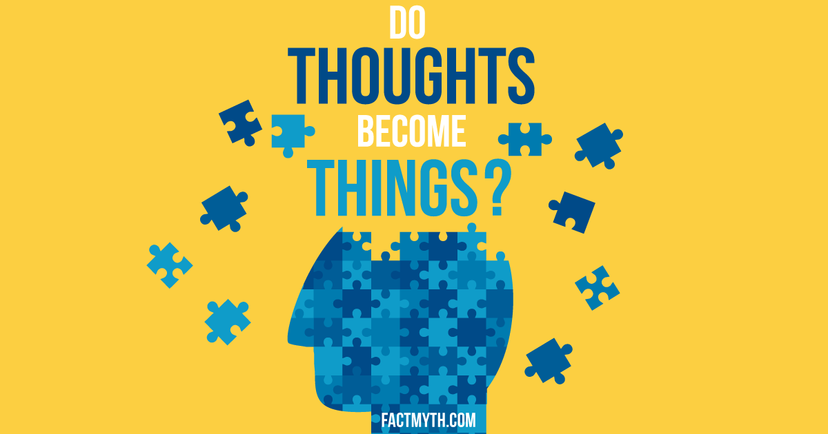 Can thoughts create reality?