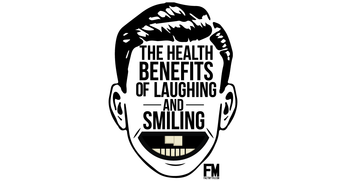 Smiling and Laughing Have Health Benefits