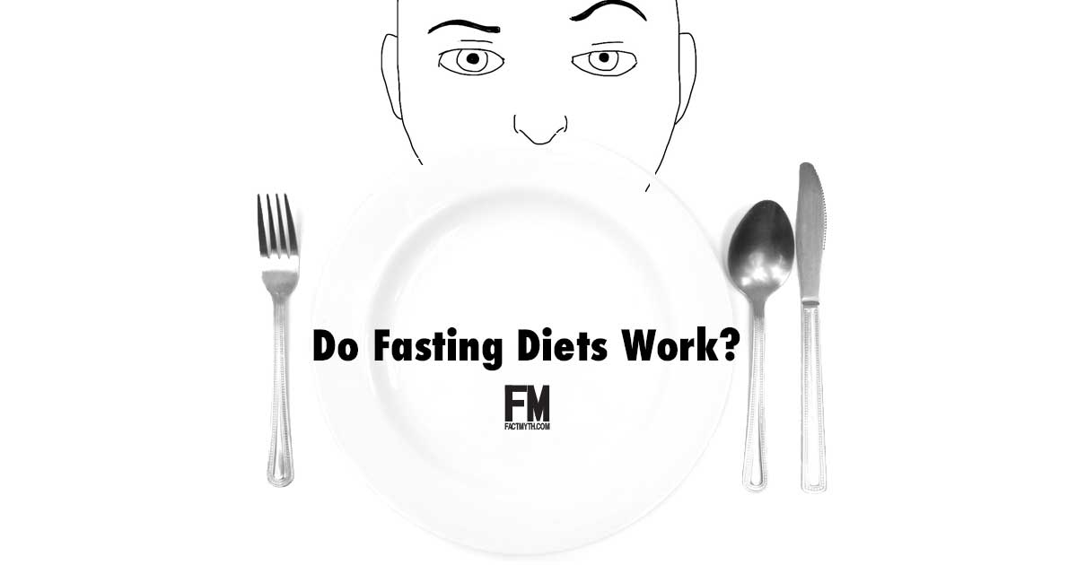Do Fasting Diets Work?