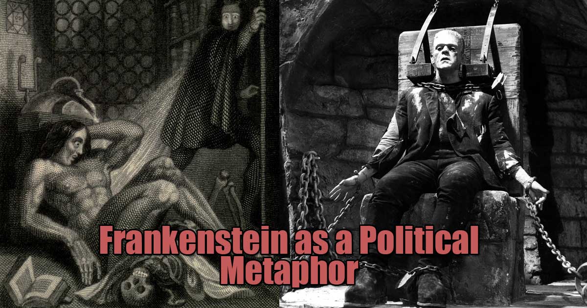 Frankenstein Political Metaphor